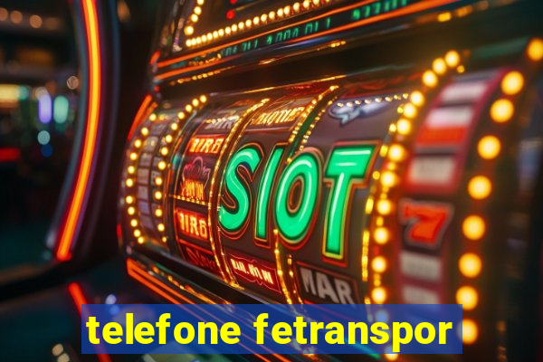 telefone fetranspor